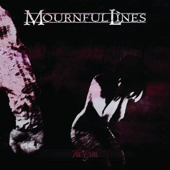 Mournful Lines : The Game